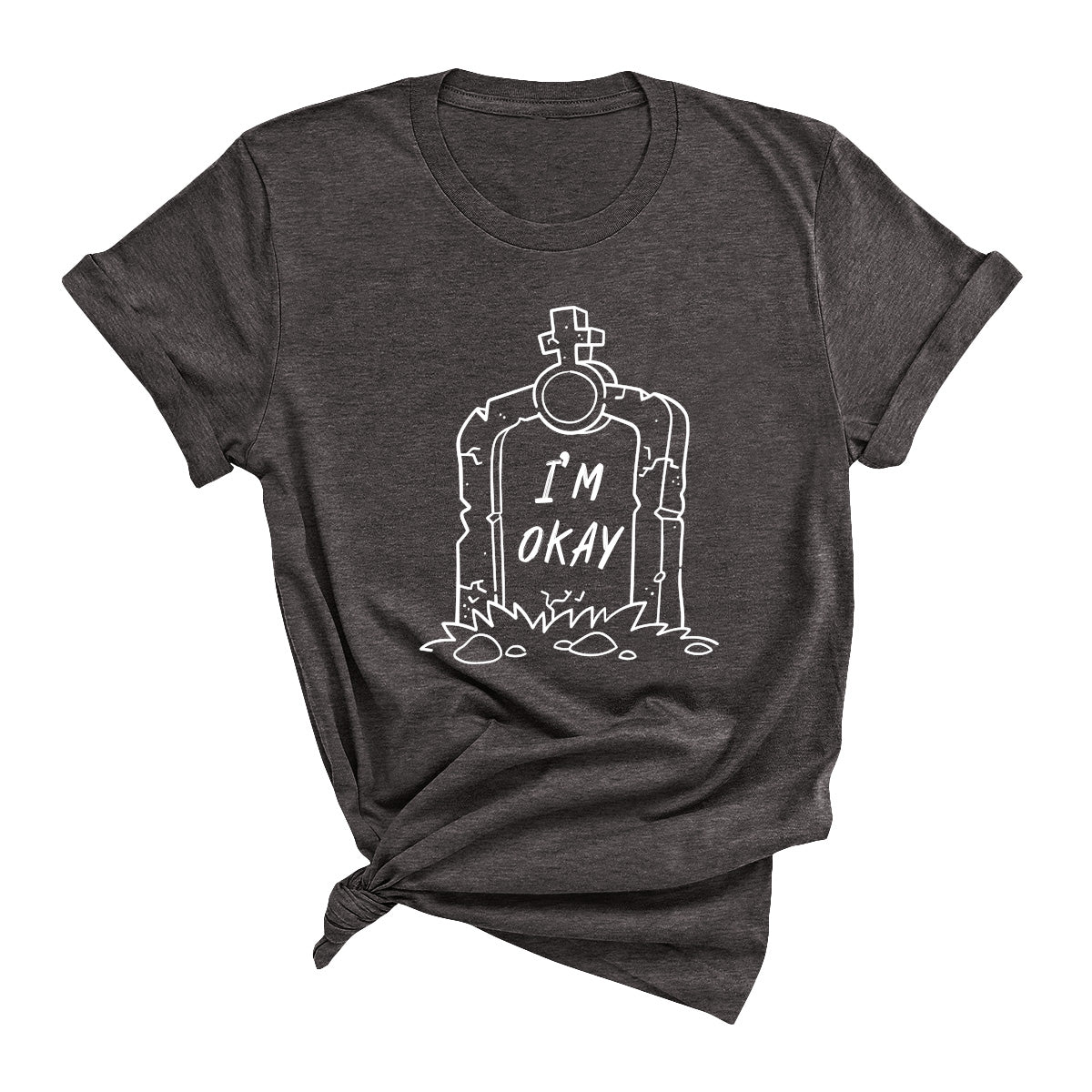 I'm Okay Headstone Halloween T-Shirt