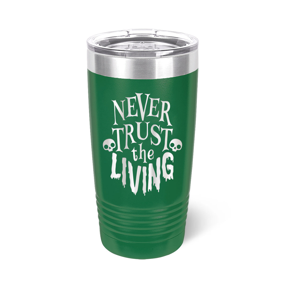 Never Trust The Living Halloween Insulated Tumbler, 20oz